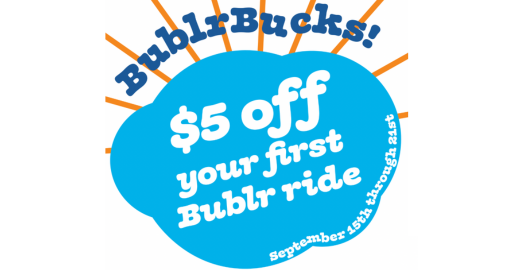 Image of the BublrBucks logo with $5 off your first ride. 