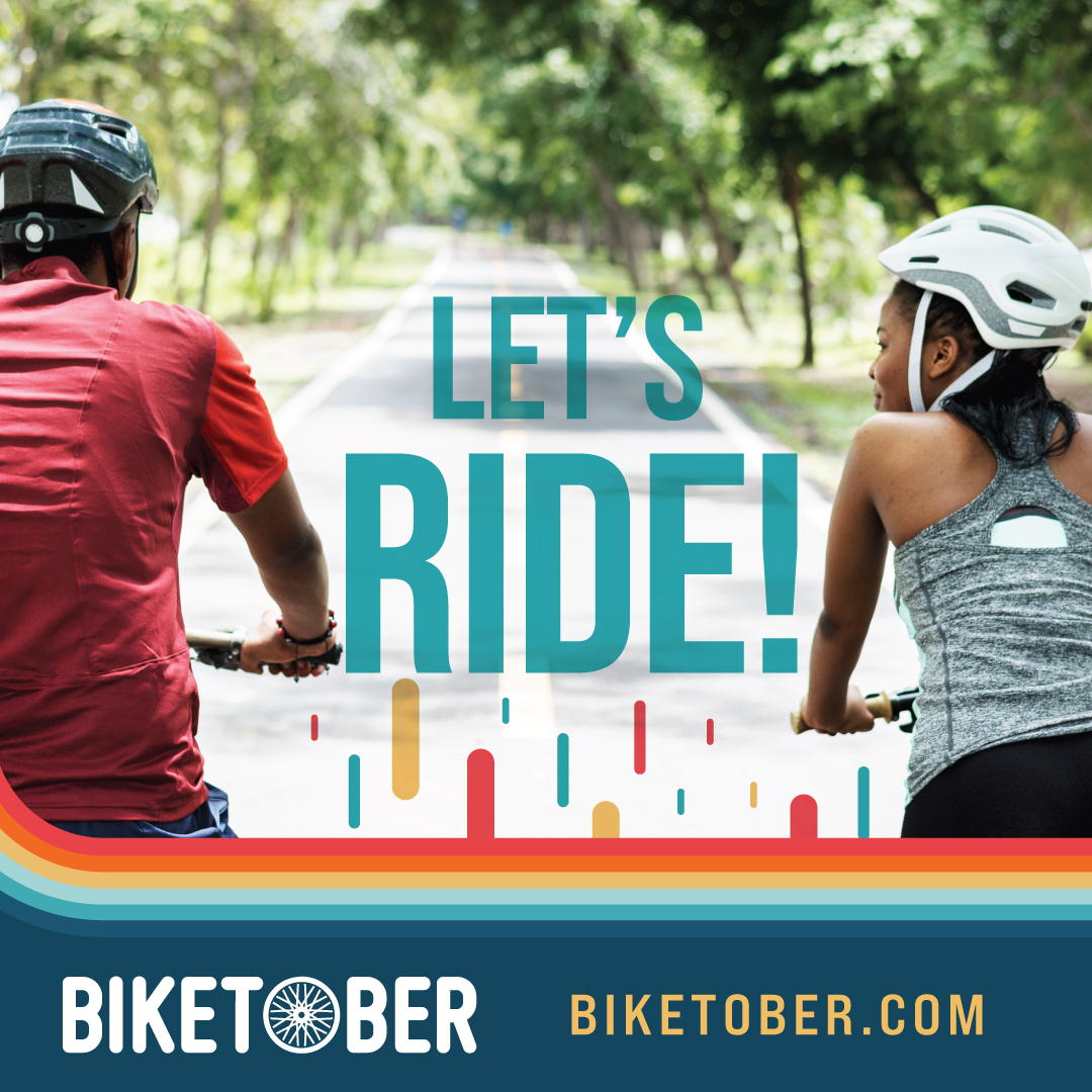 Square graphic with text overlaid a photo of a man and a woman riding bikes. The text says "Let's Ride! biketober.com" Square graphic with text overlaid a photo of a man and a woman riding bikes. The text says "Let's Ride! biketober.com"