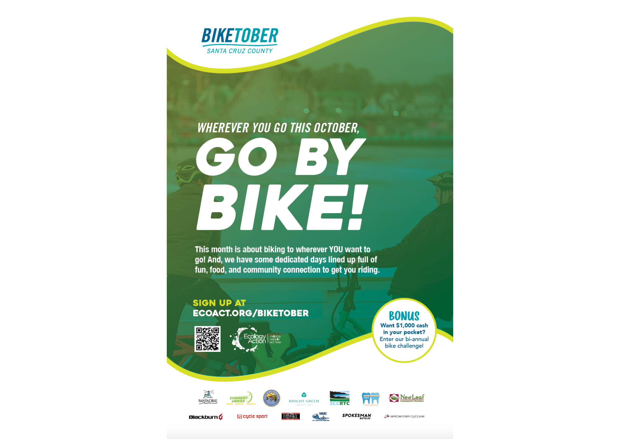 Biketober Santa Cruz County poster with a green blue overlay theme. Text reads 'where you go this October, go by bike!'. Biketober Santa Cruz County poster with a green blue overlay theme. Text reads 'where you go this October, go by bike!'.