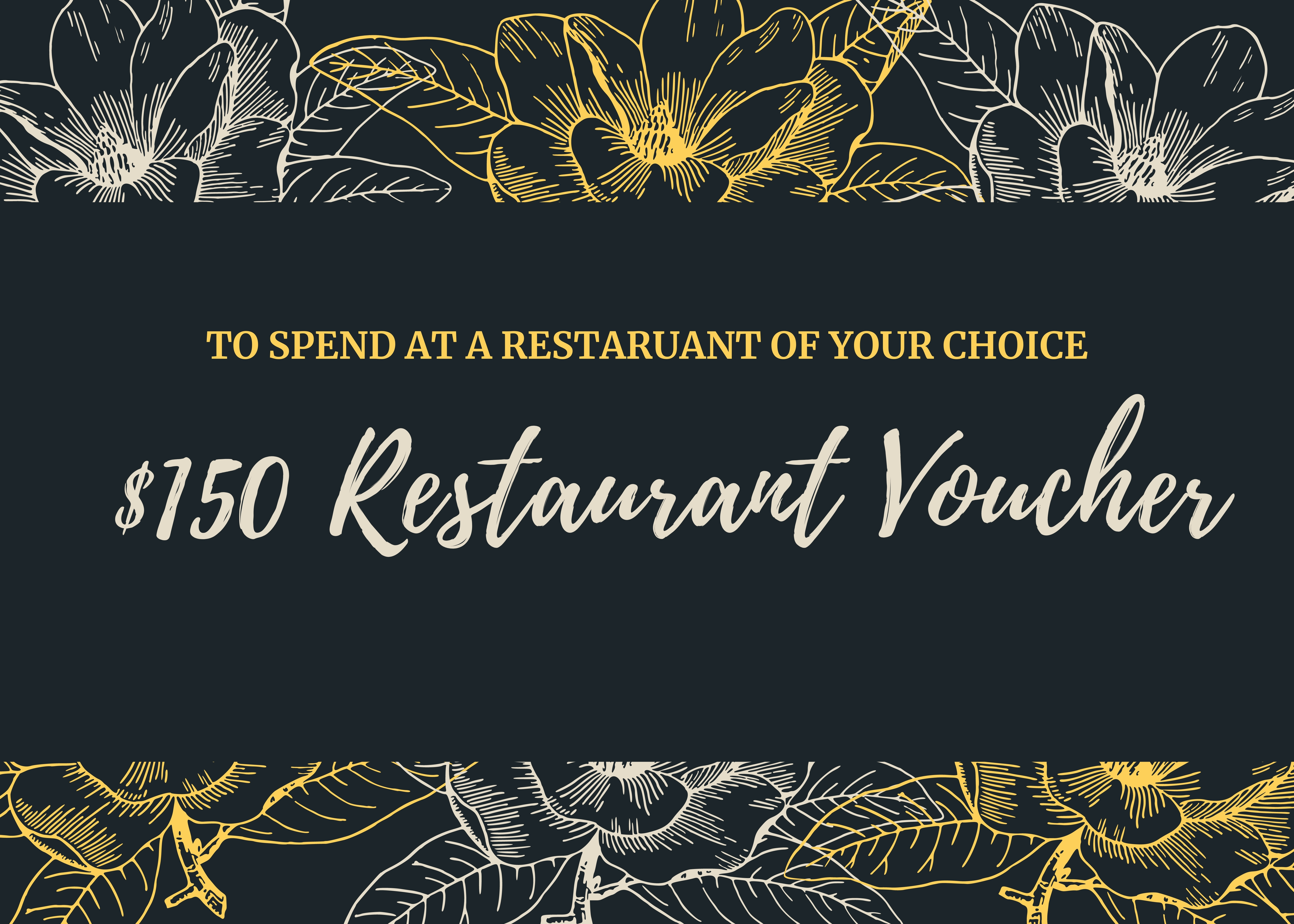 $150 Restaurant Voucher $150 Restaurant Voucher