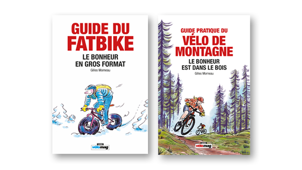 Guide du fatbike / Guide pratique du vélo de montagne Guide du fatbike / Guide pratique du vélo de montagne