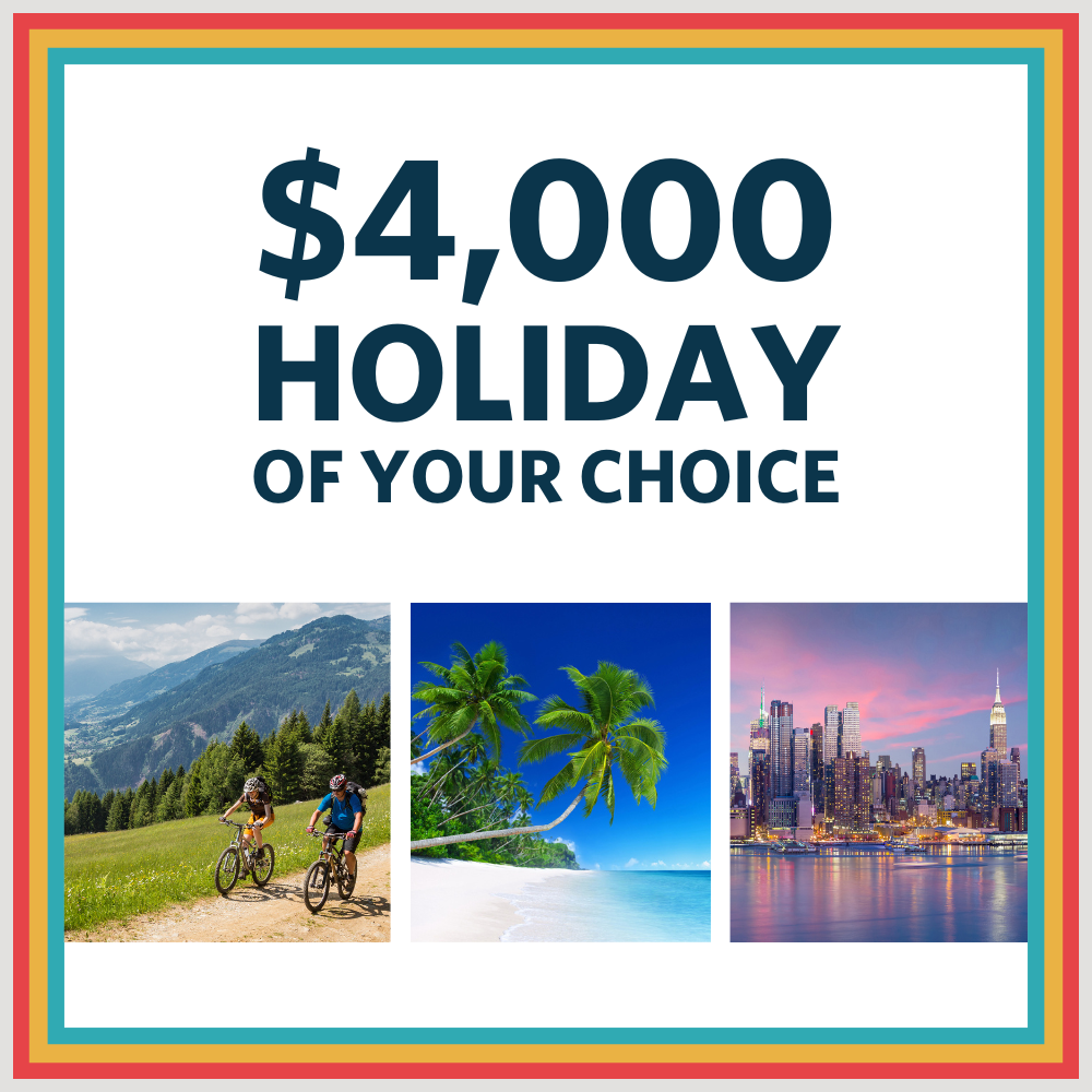 Grand prize: $4,000 holiday