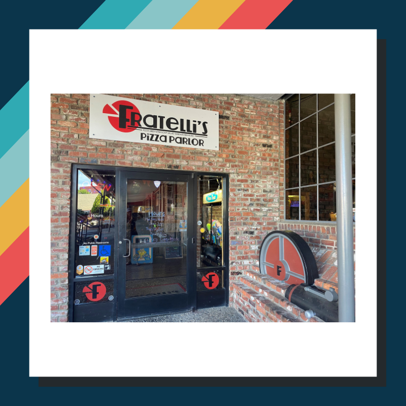 Image of the Fratelli’s Pizza Parlor for a group pizza party!