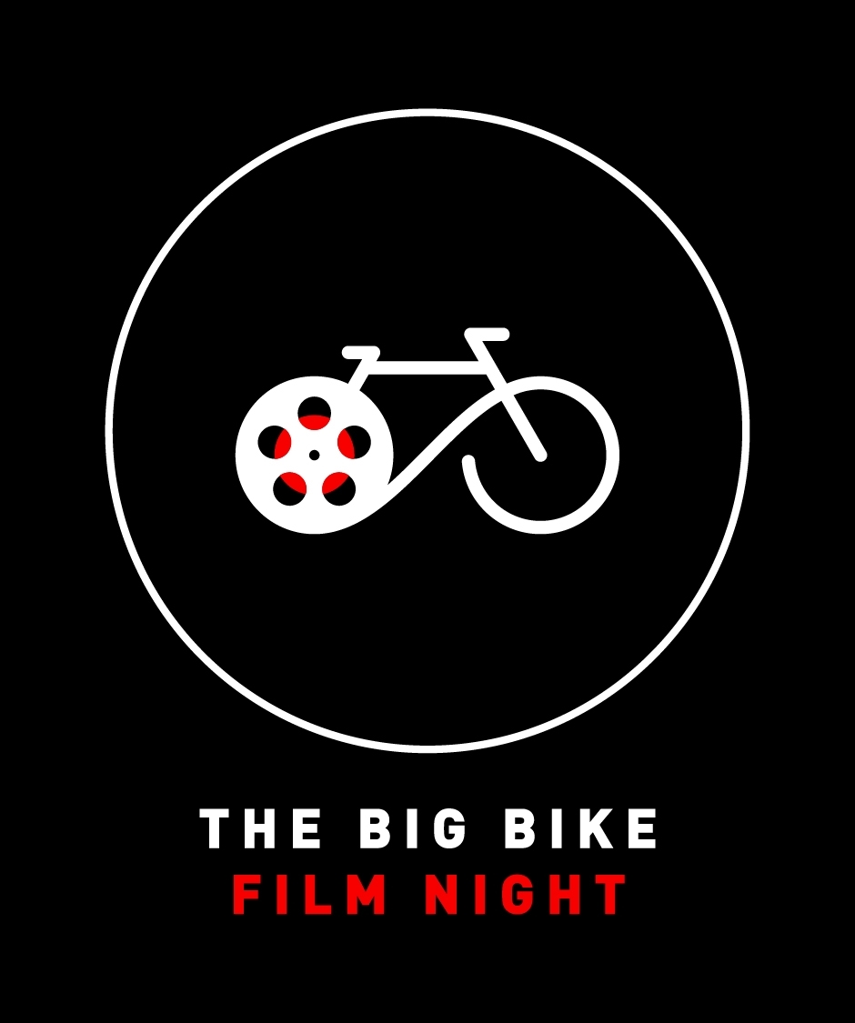 The Big Bike Film Night The Big Bike Film Night